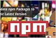 How to Update npm Version Update npm Package to Latest Versio